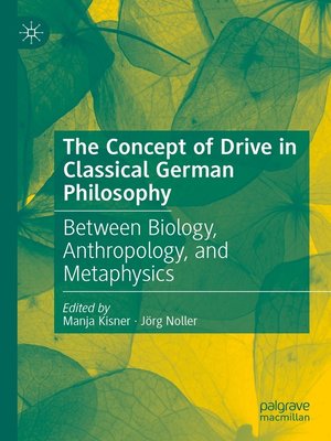 cover image of The Concept of Drive in Classical German Philosophy